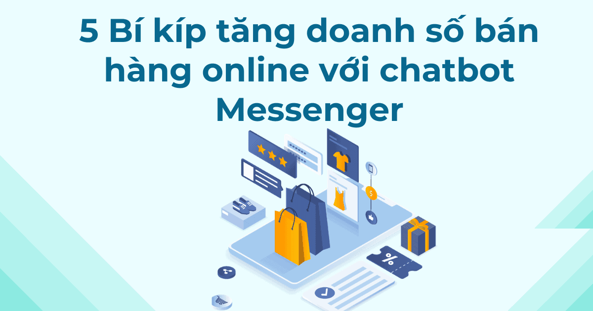 cover 5 bí kíp tăng doanh số bán hàng online với chatbot messenger